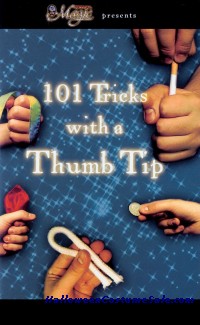 101 TRICKS WITH A THUMB TIP