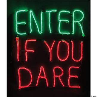 Enter If You Dare Sign