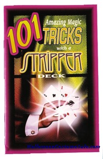 101 TRICKS WITH THE STRIPPER